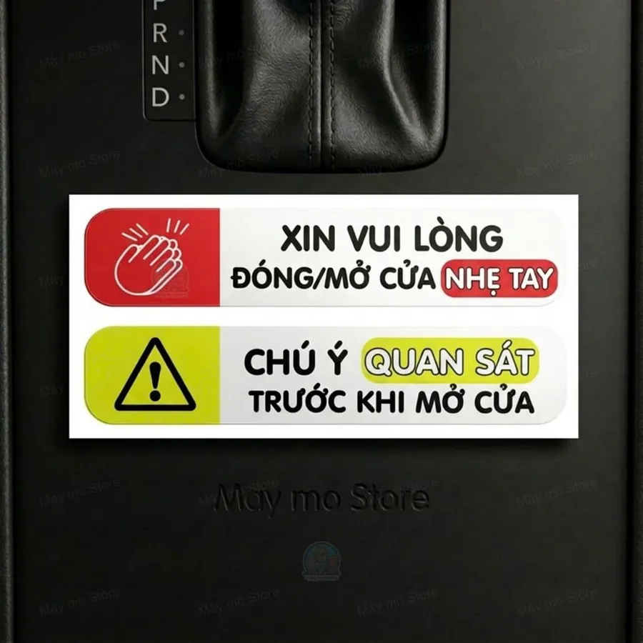 Tem Dán Xe Đóng Mở Cửa Nhẹ Tay – Chú Ý Quan Sát